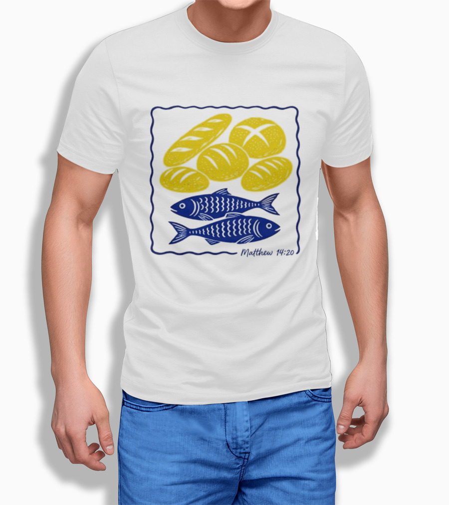 Five Loaves And Two Fish Bible Verse Matthew 14 20 Christian Faith T-Shirt