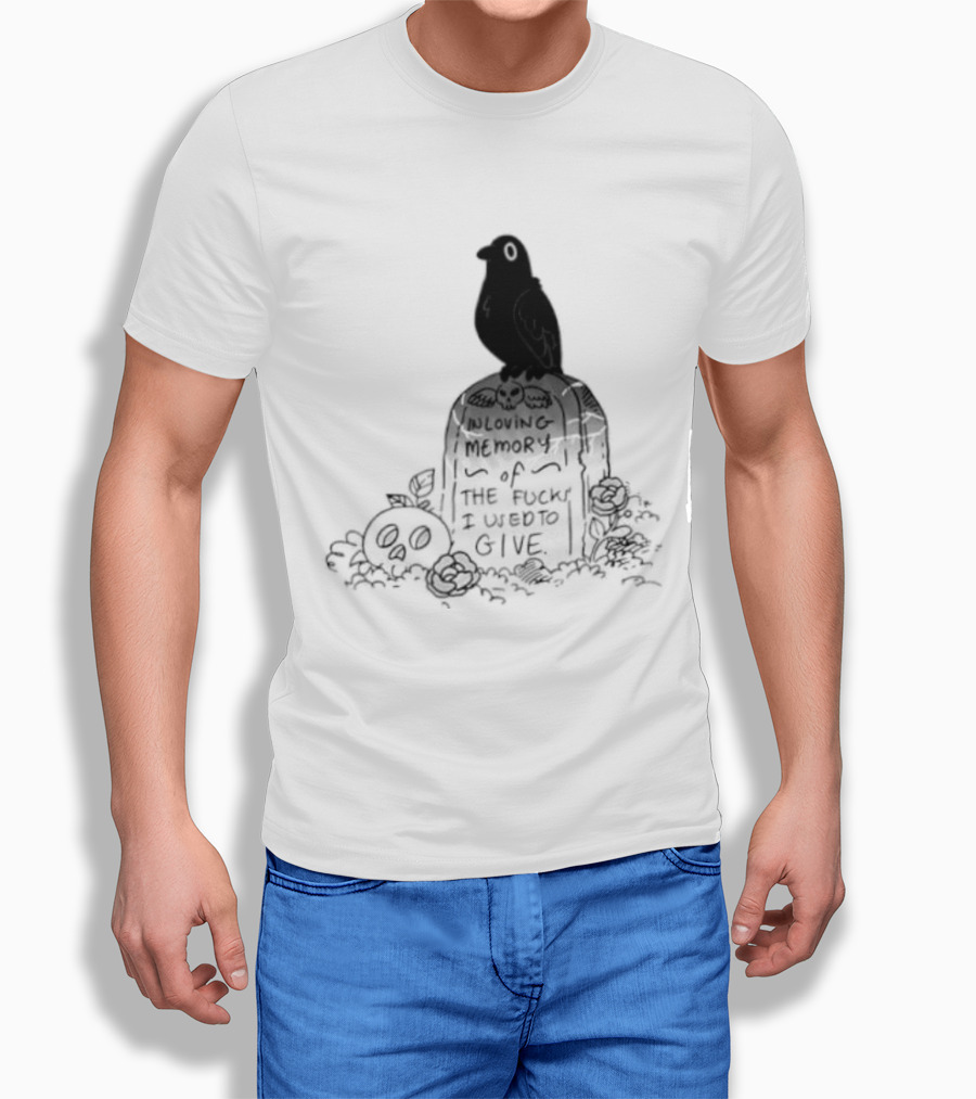 In Loving Memory Of The Fucks I Used To Give Raven Grave Skull Flowers T-Shirt
