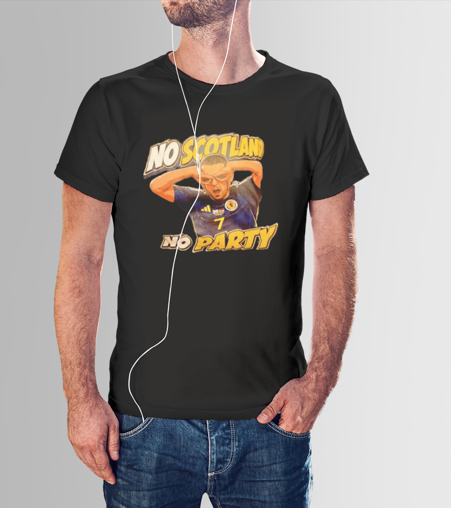 No Scotland No Party Soccer Celebration T-Shirt