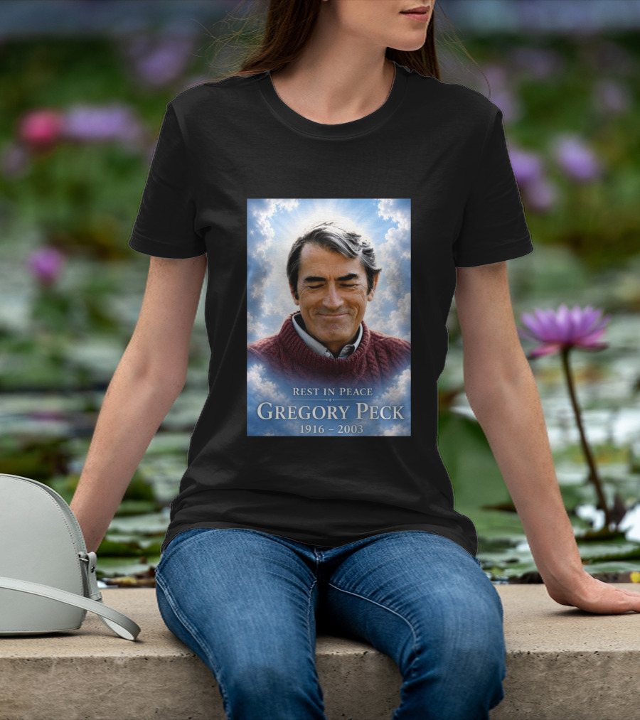 Rest In Peace Gregory Peck 1916 2003 Memorial T-Shirt