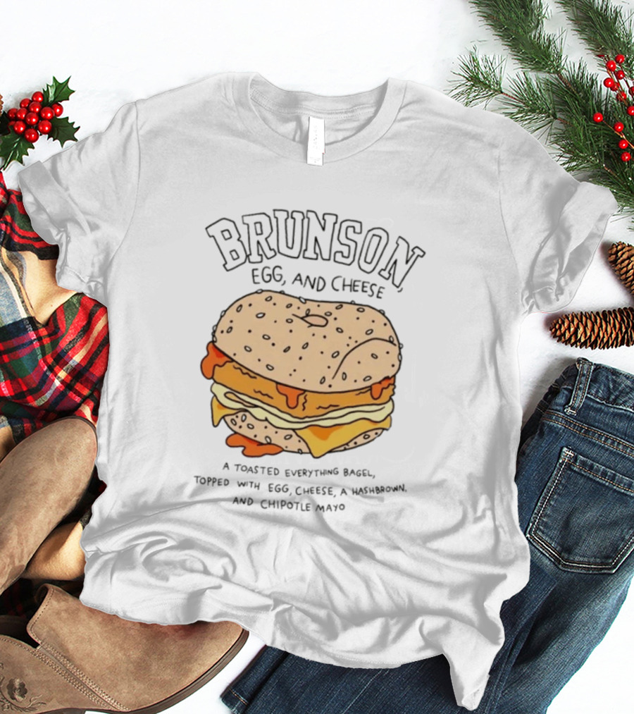 Brunson Egg And Cheese Toasted Everything Bagel With Egg Cheese Hashbrown Chipotle Mayo T-Shirt
