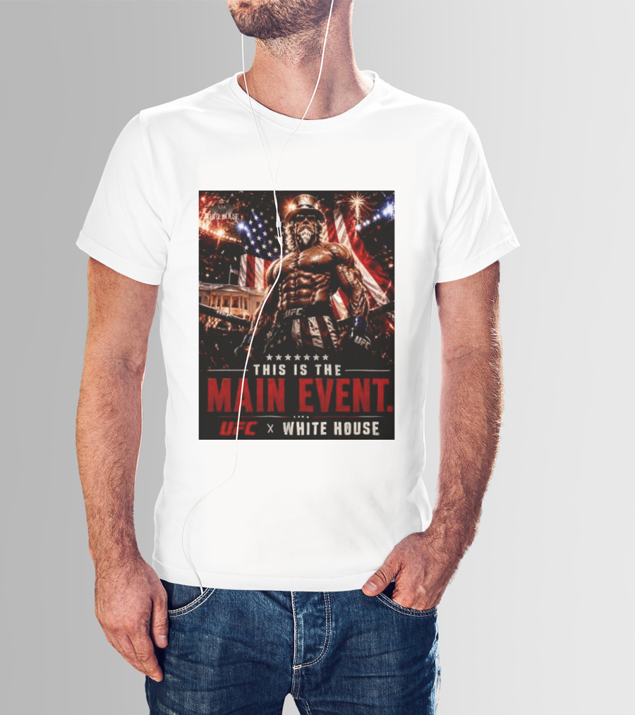 UFC X White House Uncle Sam Main Event Stars And Stripes T-Shirt