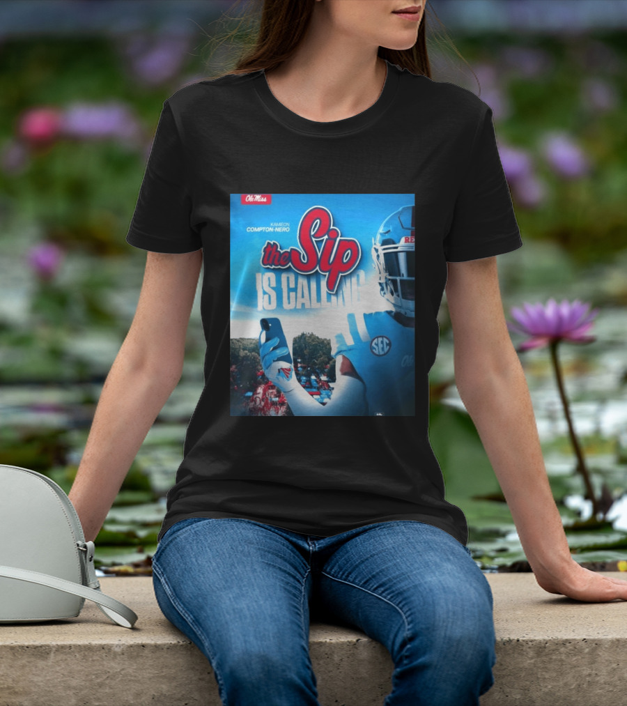 Ole Miss Rebels The Sip Is Calling Kamieon Compton Nero T-Shirt