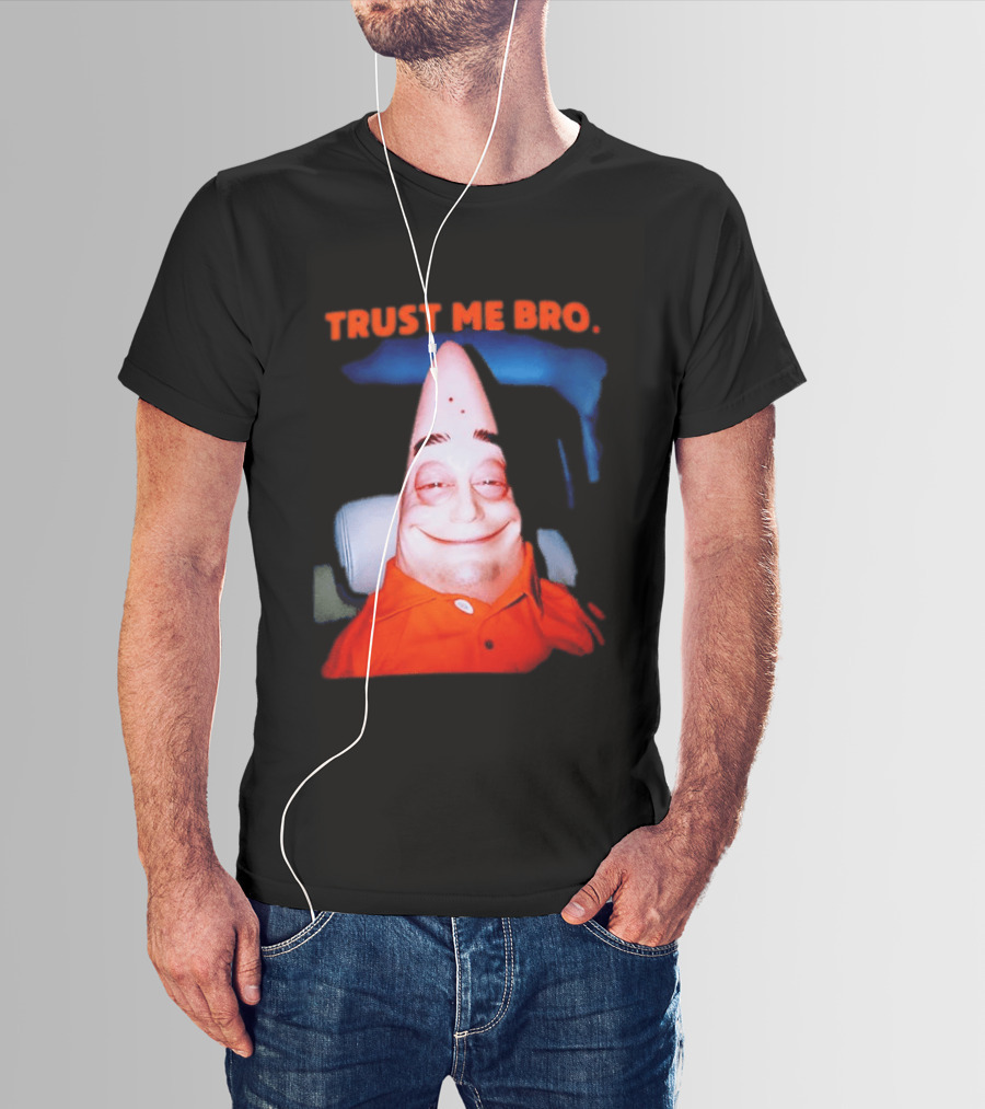 Patrick Trust Me Bro Funny Meme Face T-Shirt