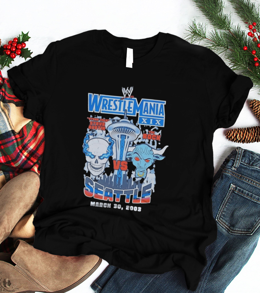 WrestleMania XIX Stone Cold Steve Austin Vs The Rock March 30 2003 Seattle T-Shirt