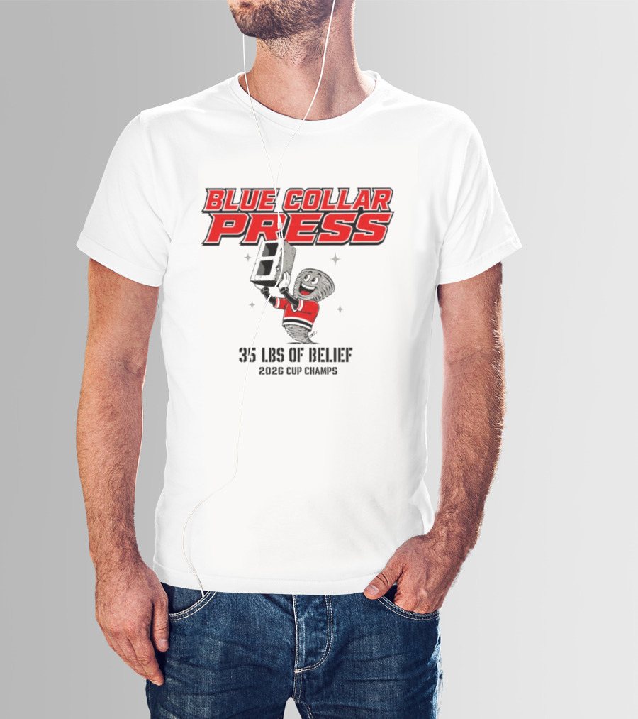 Blue Collar Press 2026 Cup Champs 35 Lbs Of Belief Carolina Hurricanes NHL T-Shirt