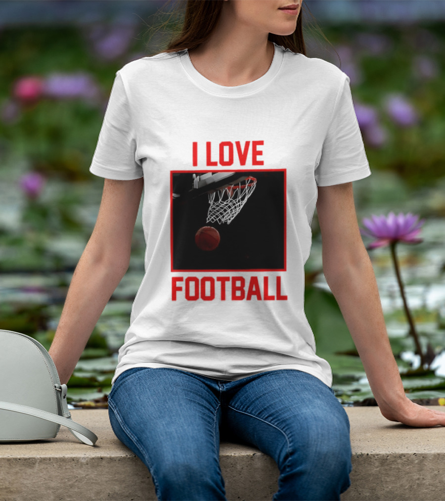 I Love Football Basketball Meme Sports T-Shirt