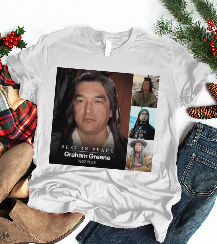 Rest In Peace Graham Greene 1952 2025 Memorial T-Shirt