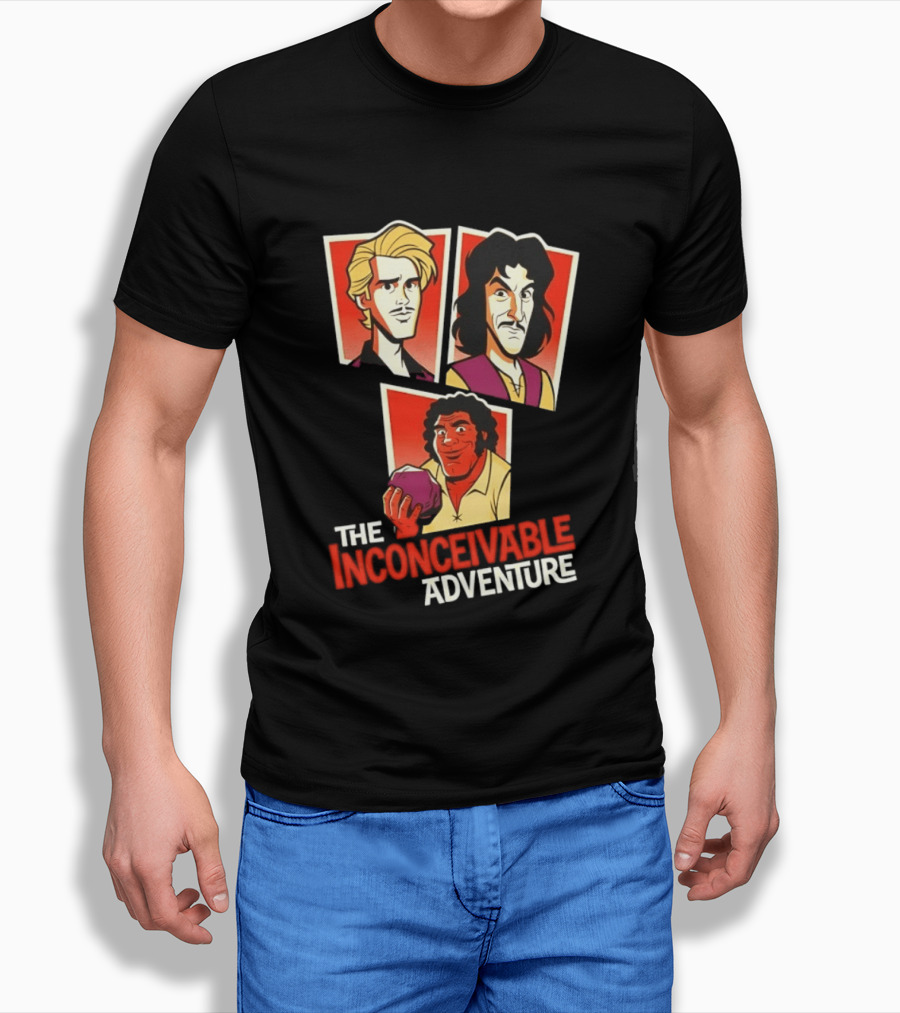 The Inconceivable Adventure Westley Inigo Fezzik The Princess Bride T-Shirt