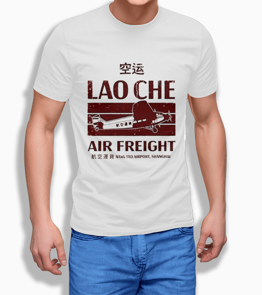 Lao Che Air Freight Nang Tao Airport Shanghai Indiana Jones Temple Of Doom T-Shirt