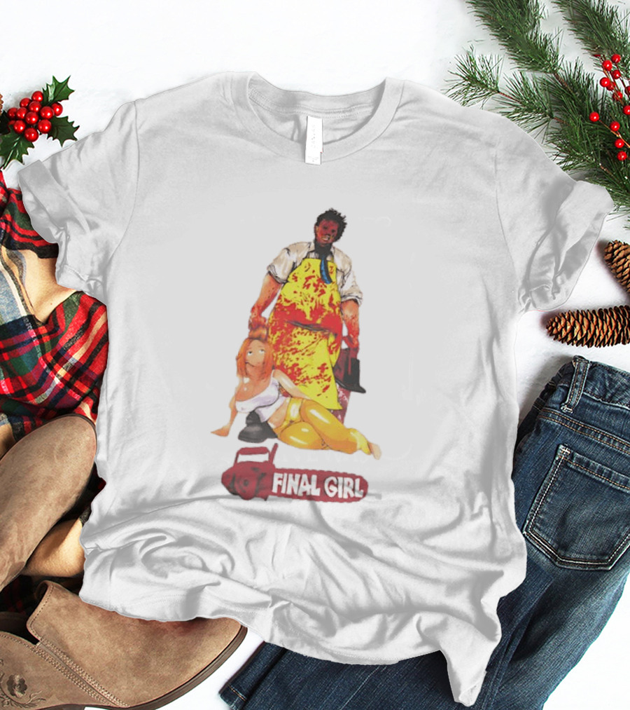 Texas Chain Saw Massacre Leatherface Final Girl Horror T-Shirt