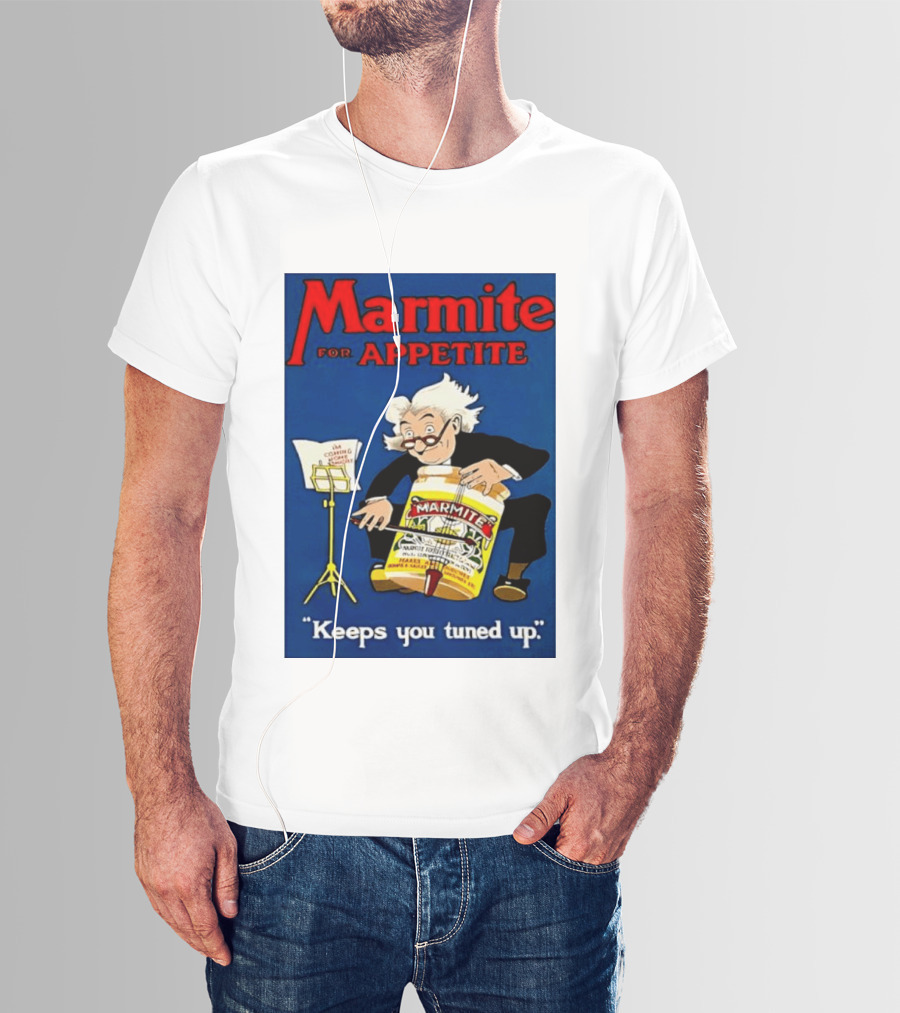 Marmite For Appetite Keeps You Tuned Up Conductor T-Shirt