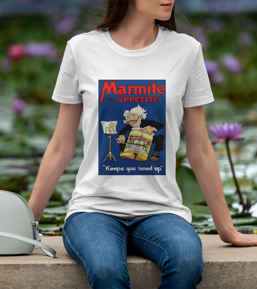 Marmite For Appetite Keeps You Tuned Up Conductor T-Shirt