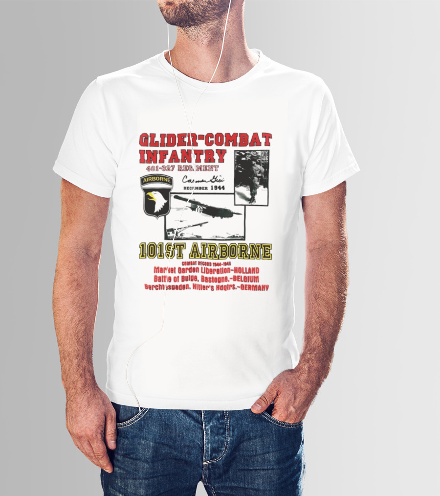 Glider Combat Infantry 401 327 Regiment 101st Airborne Market Garden Arnhem September 1944 T-Shirt