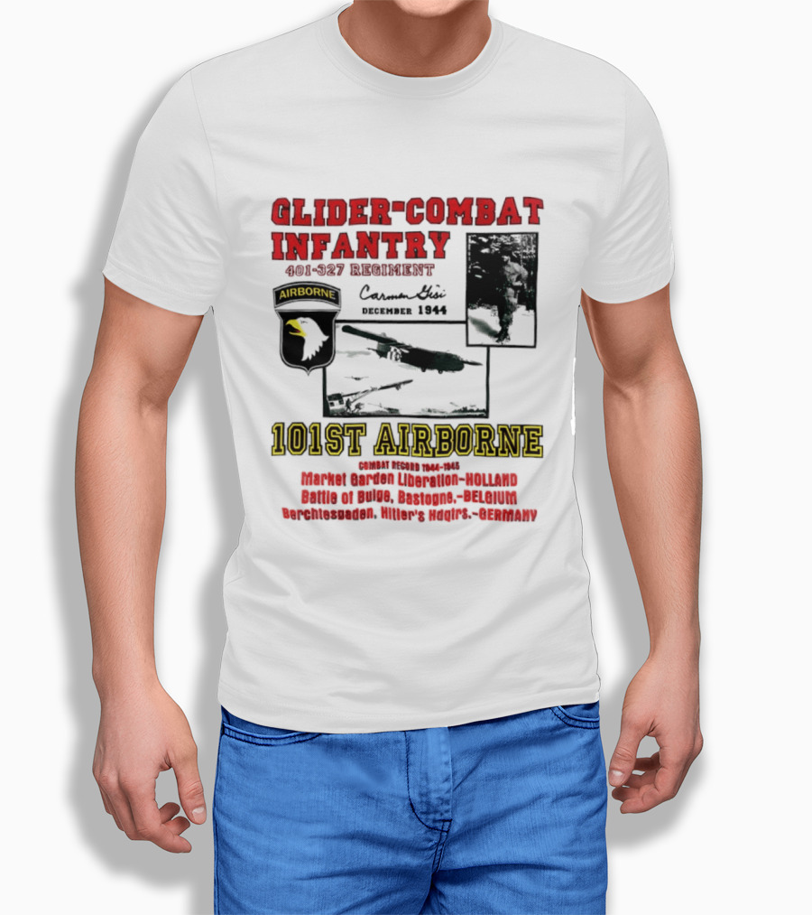 Glider Combat Infantry 401 327 Regiment 101st Airborne Market Garden Arnhem September 1944 T-Shirt