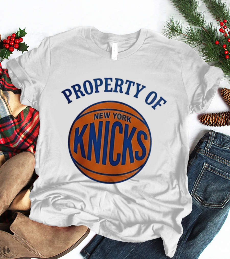 Property Of New York Knicks Basketball T-Shirt