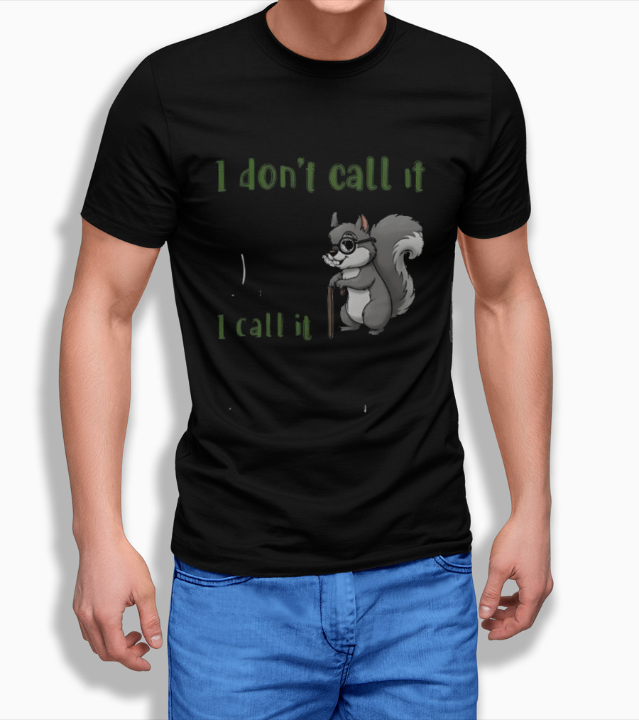 I Don't Call It Getting Old I Call It Outliving The Warranty Squirrel T-Shirt