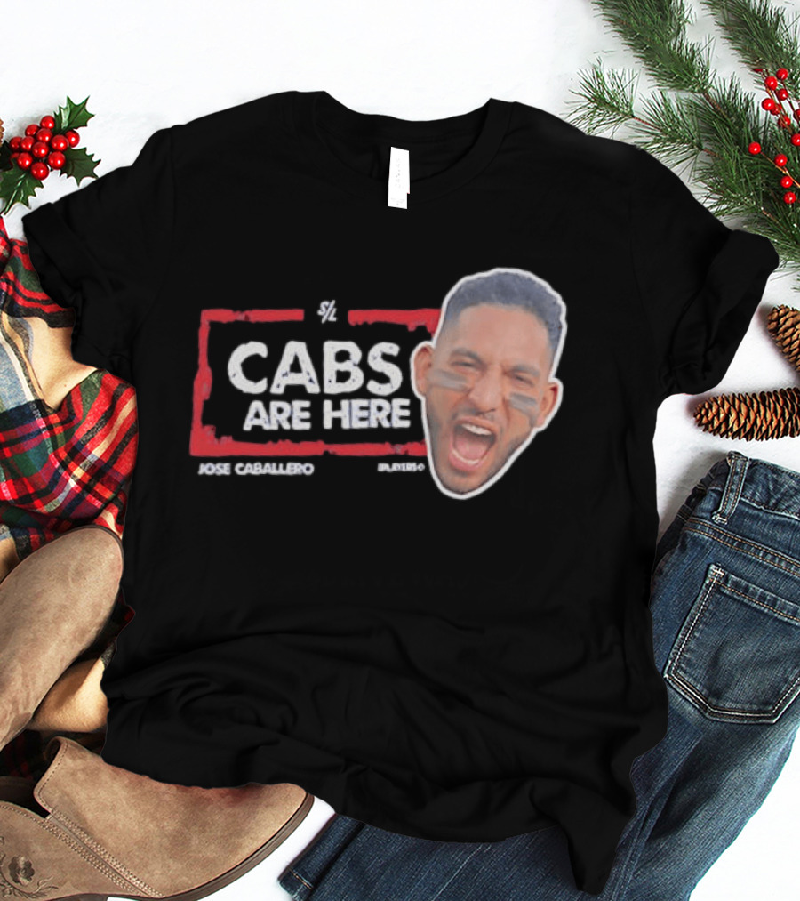 Cabs Are Here Jose Caballero Tampa Bay Rays T-Shirt