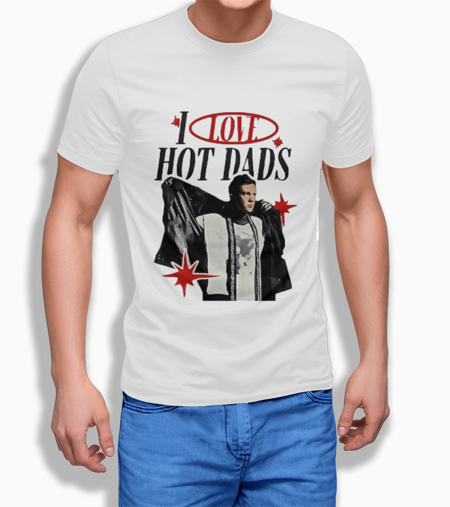 I Love Hot Dads Jeremy Allen White The Bear T-Shirt