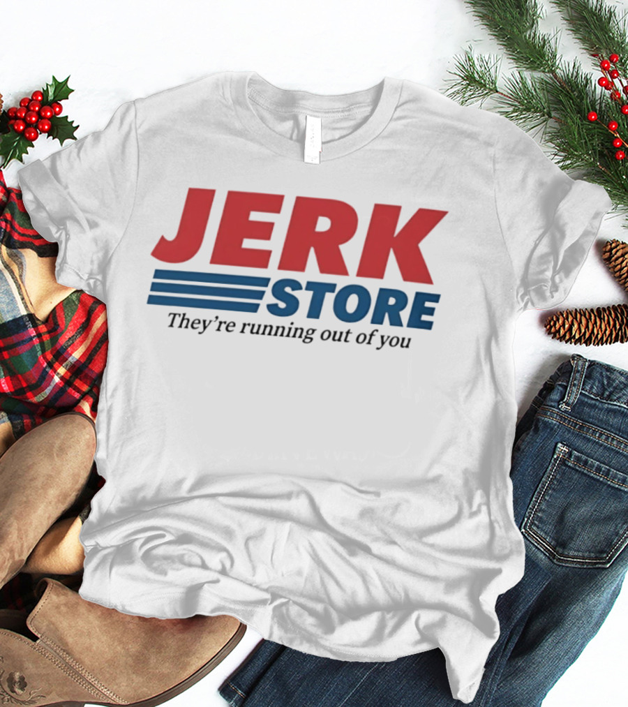 Jerk Store They're Running Out Of You Seinfeld Quote Classic Red Blue T-Shirt