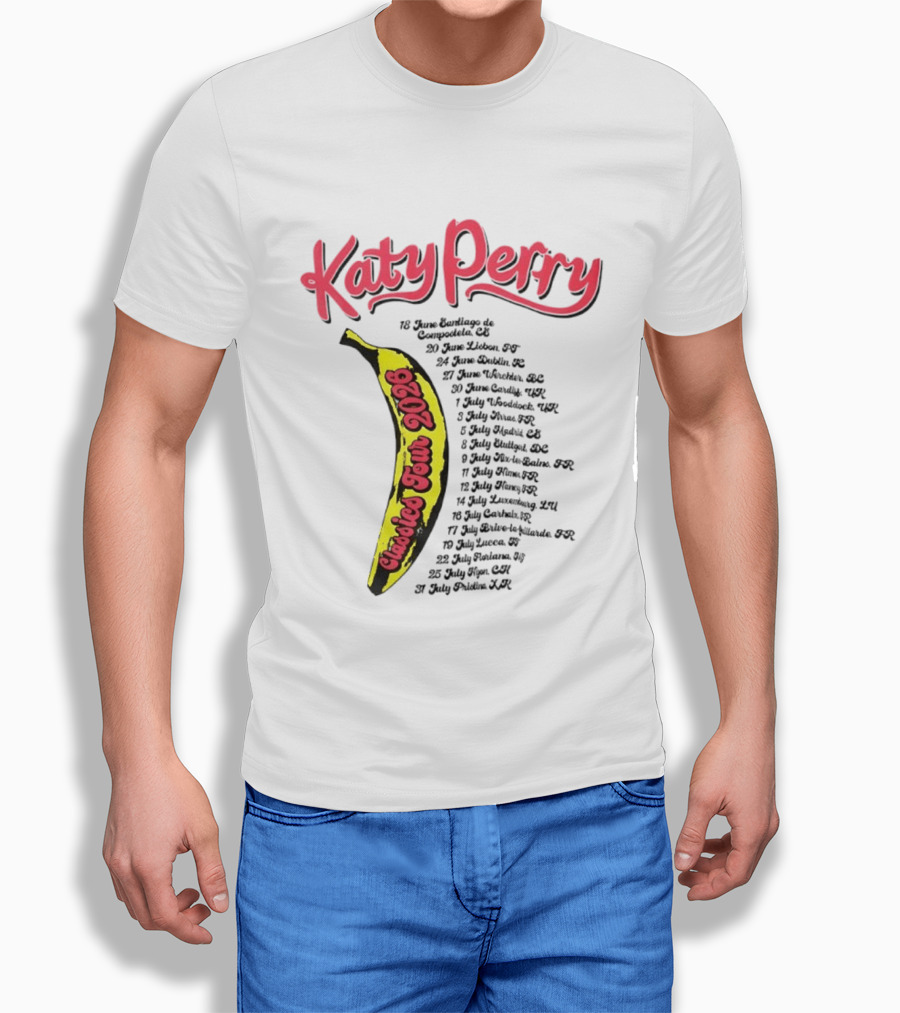 Katy Perry Classies Tour 2026 Banana Dates And Locations T-Shirt