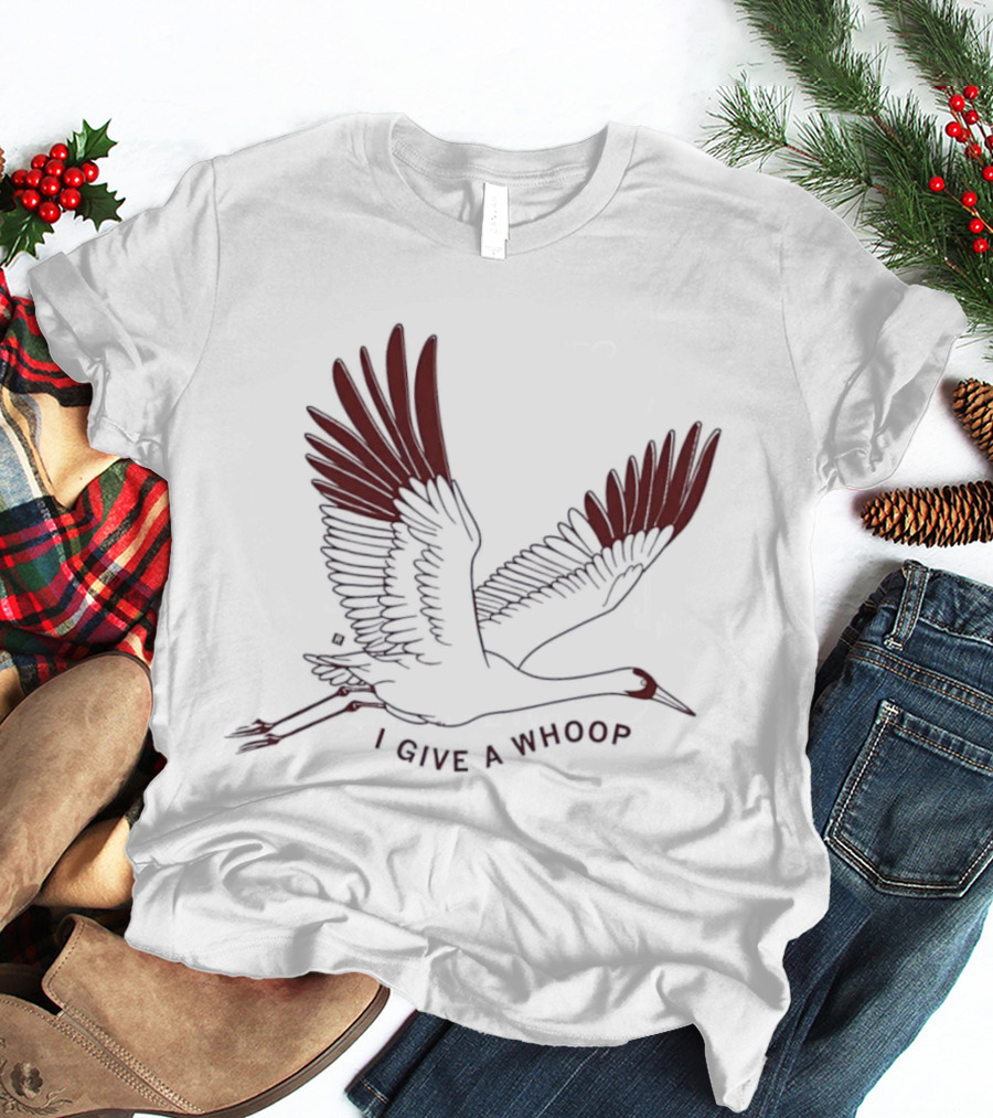 I Give A Whoop Whooping Crane Wings Spread T-Shirt