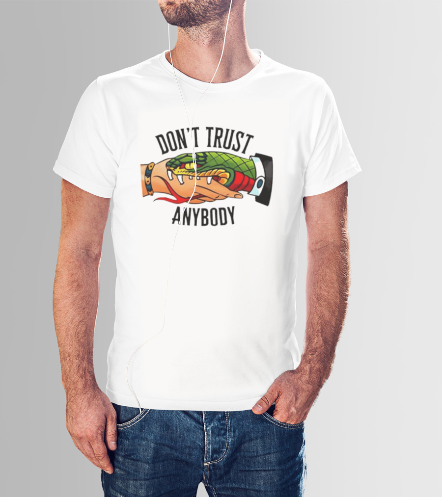 Snake Handshake Don't Trust Anybody Tattoo Warning T-Shirt