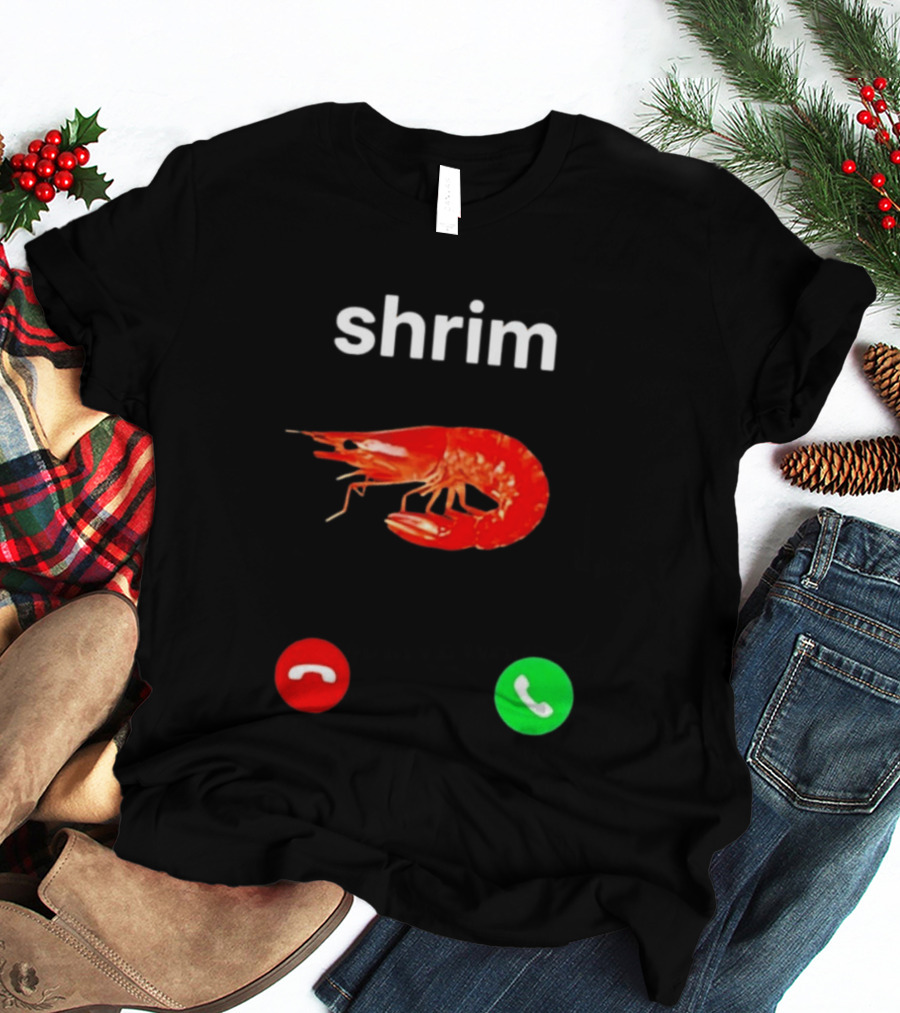 Shrim Incoming Call Screen Funny Phone Picture T-Shirt