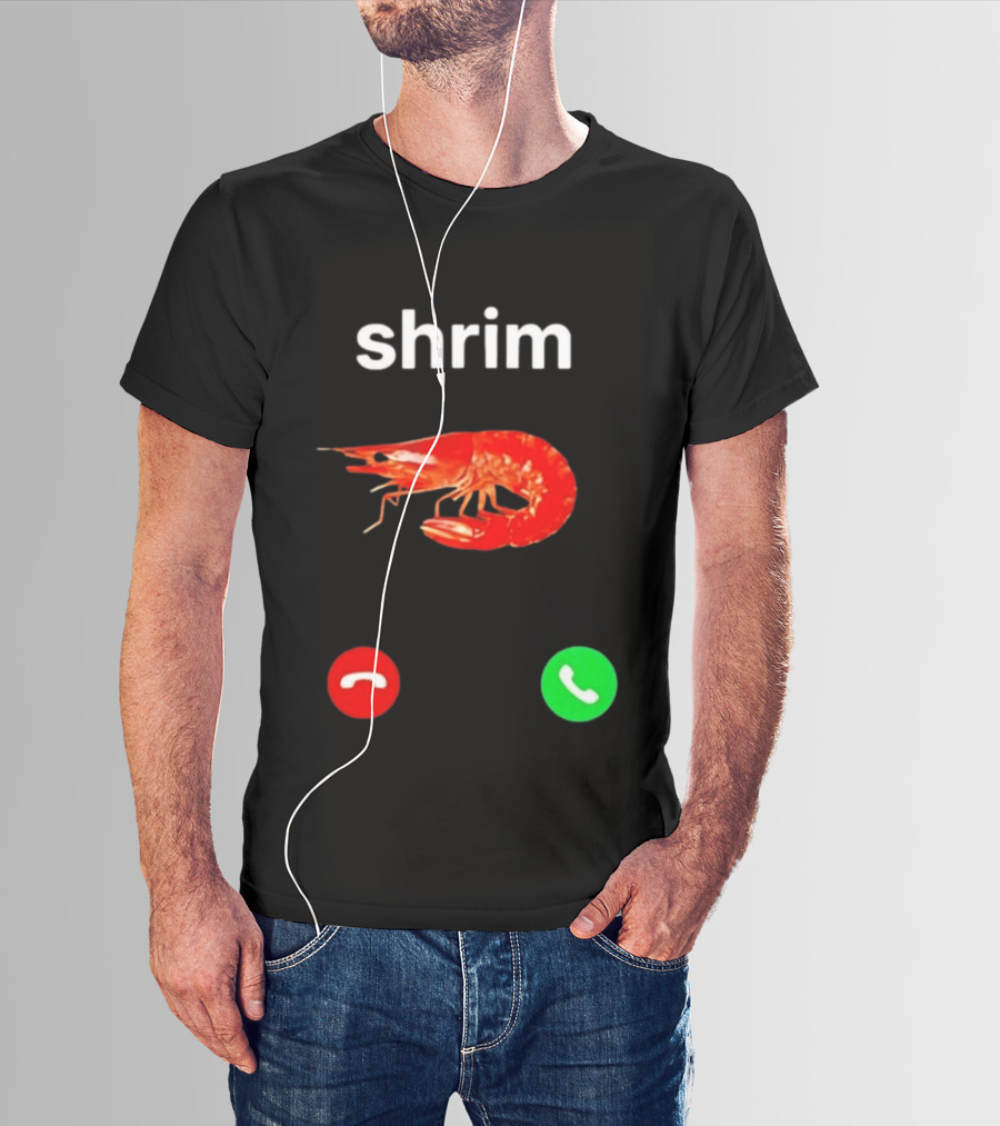 Shrim Incoming Call Screen Funny Phone Picture T-Shirt