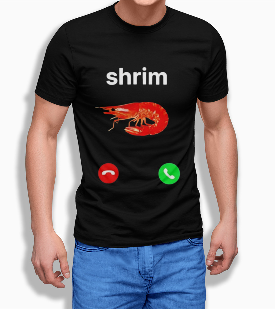 Shrim Incoming Call Screen Funny Phone Picture T-Shirt