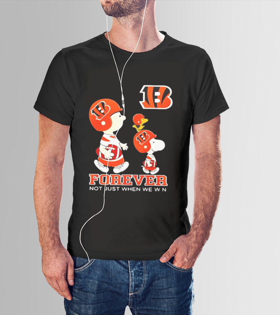 Cincinnati Bengals Forever Charlie Brown Snoopy Not Just When We Win T-Shirt
