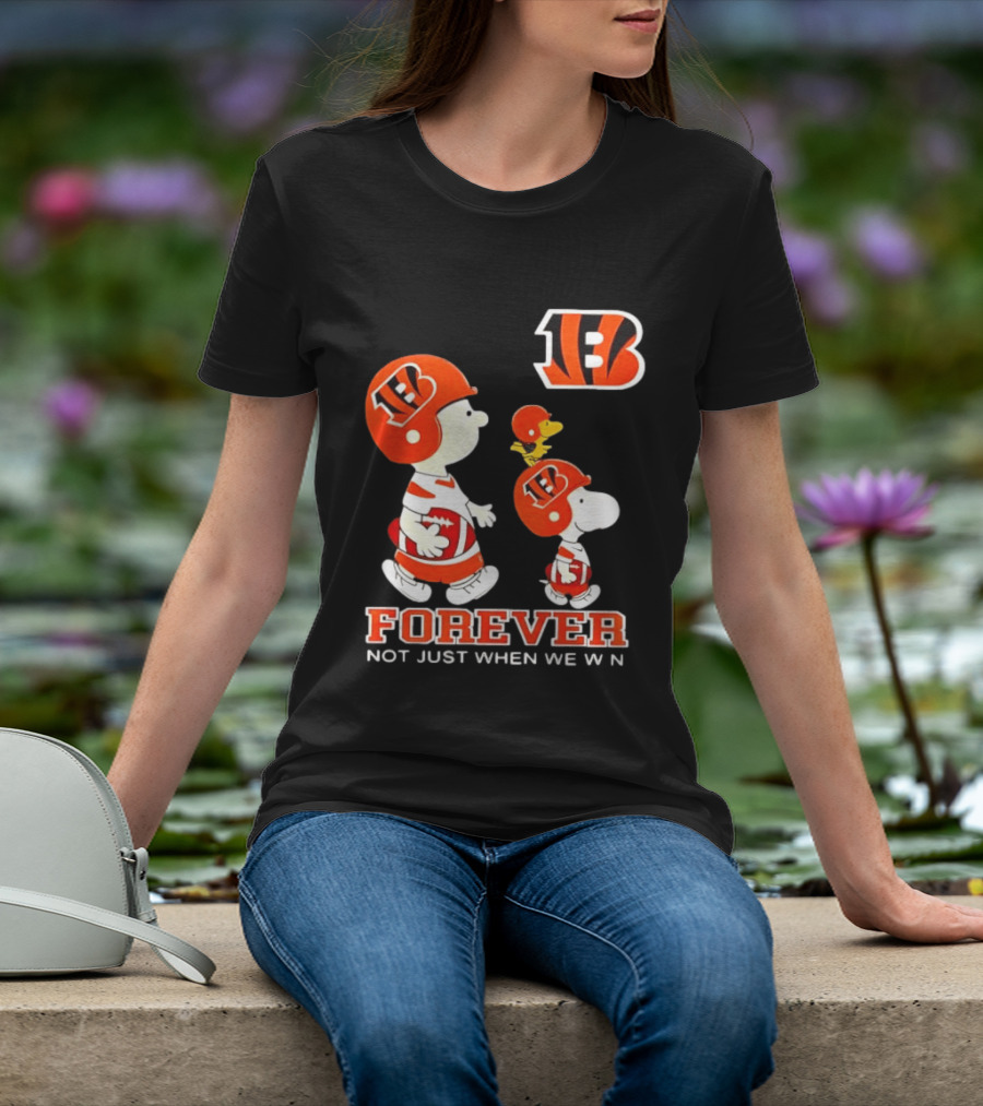 Cincinnati Bengals Forever Charlie Brown Snoopy Not Just When We Win T-Shirt