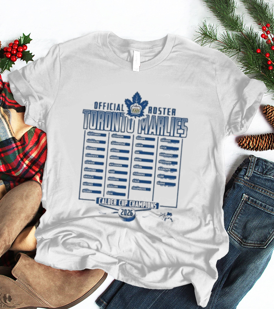 Official Roster Toronto Marlies Calder Cup Champions 2026 T-Shirt
