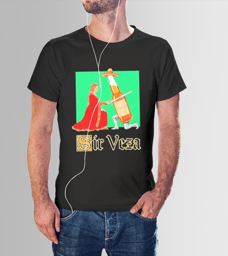 Sir Veza Cerveza Beer Bottle Knighted By Queen Sombrero T-Shirt