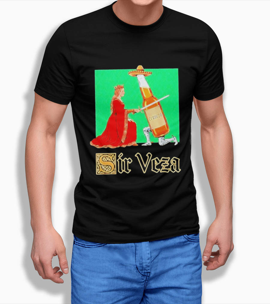 Sir Veza Cerveza Beer Bottle Knighted By Queen Sombrero T-Shirt