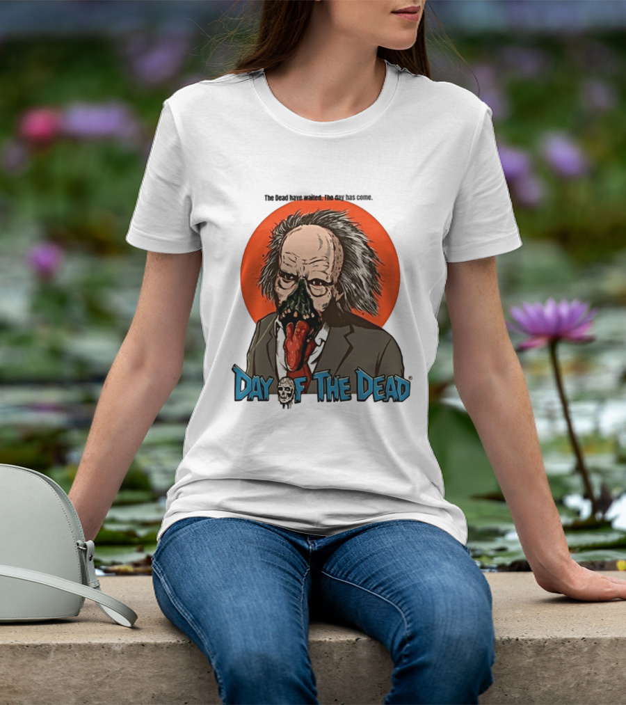 The Dead Have Waited The Day Has Come Dr Tongue Day Of The Dead T-Shirt