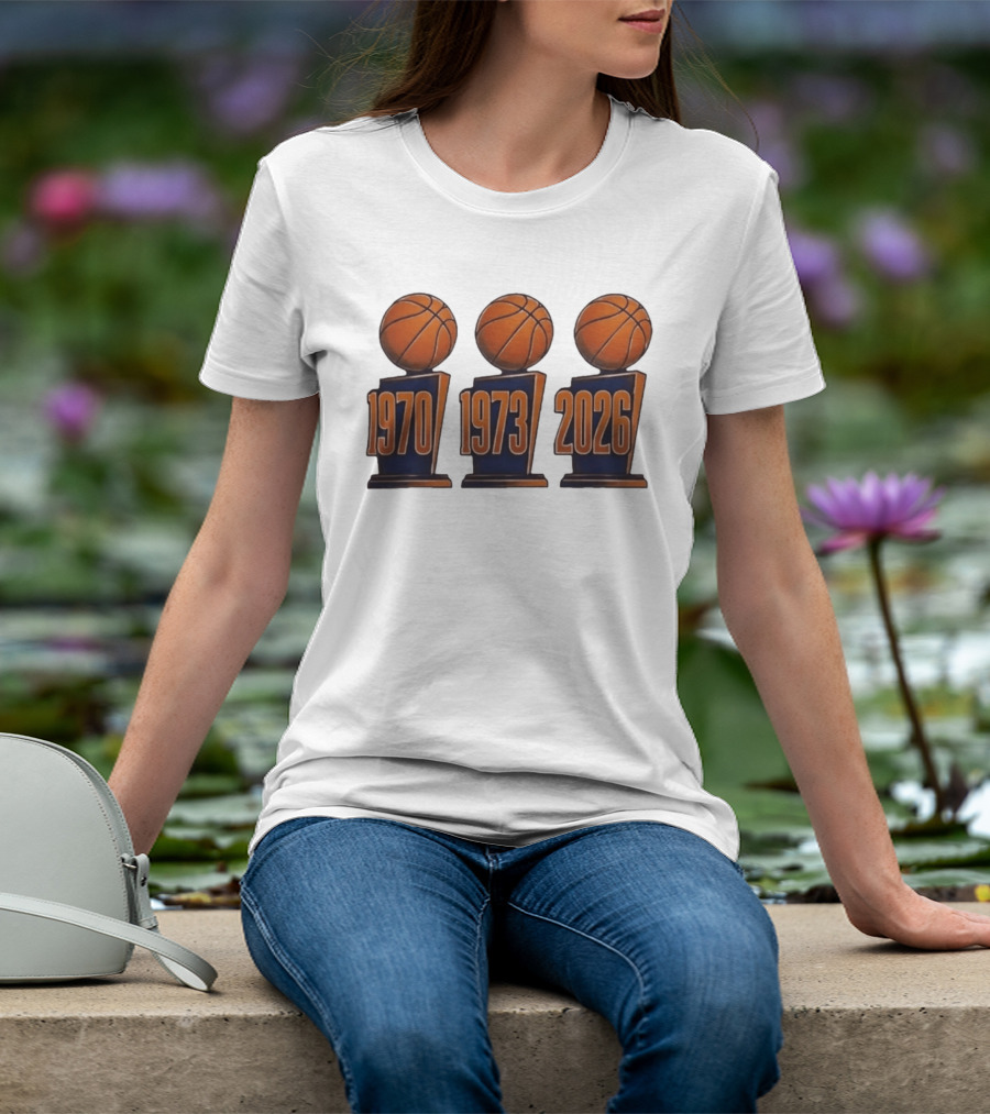 New York Knicks NBA Champions 1970 1973 2026 Basketball Trophy Titles T-Shirt