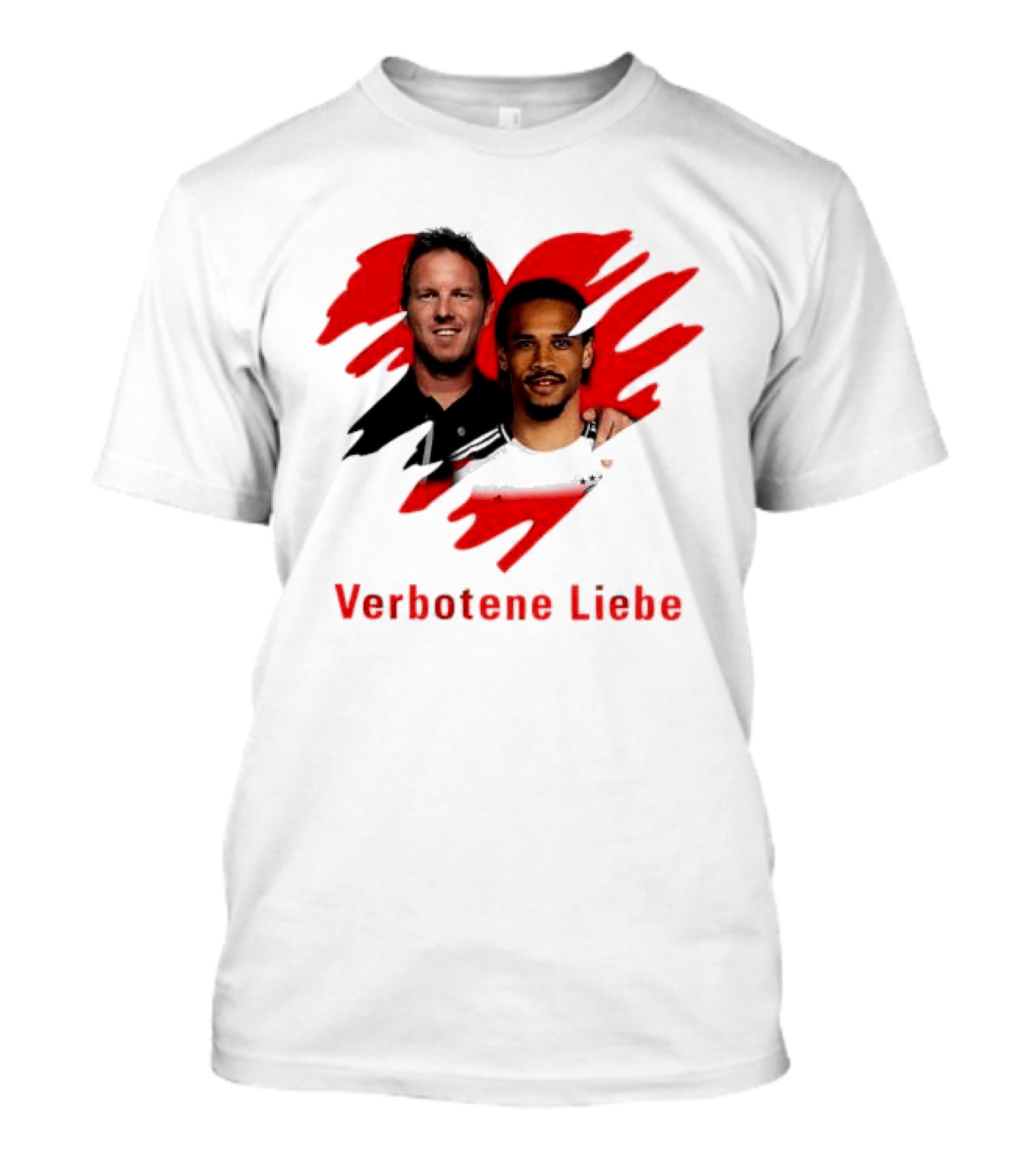 Verbotene Liebe Julian Nagelsmann Leroy Sane German National Team Football T-Shirt