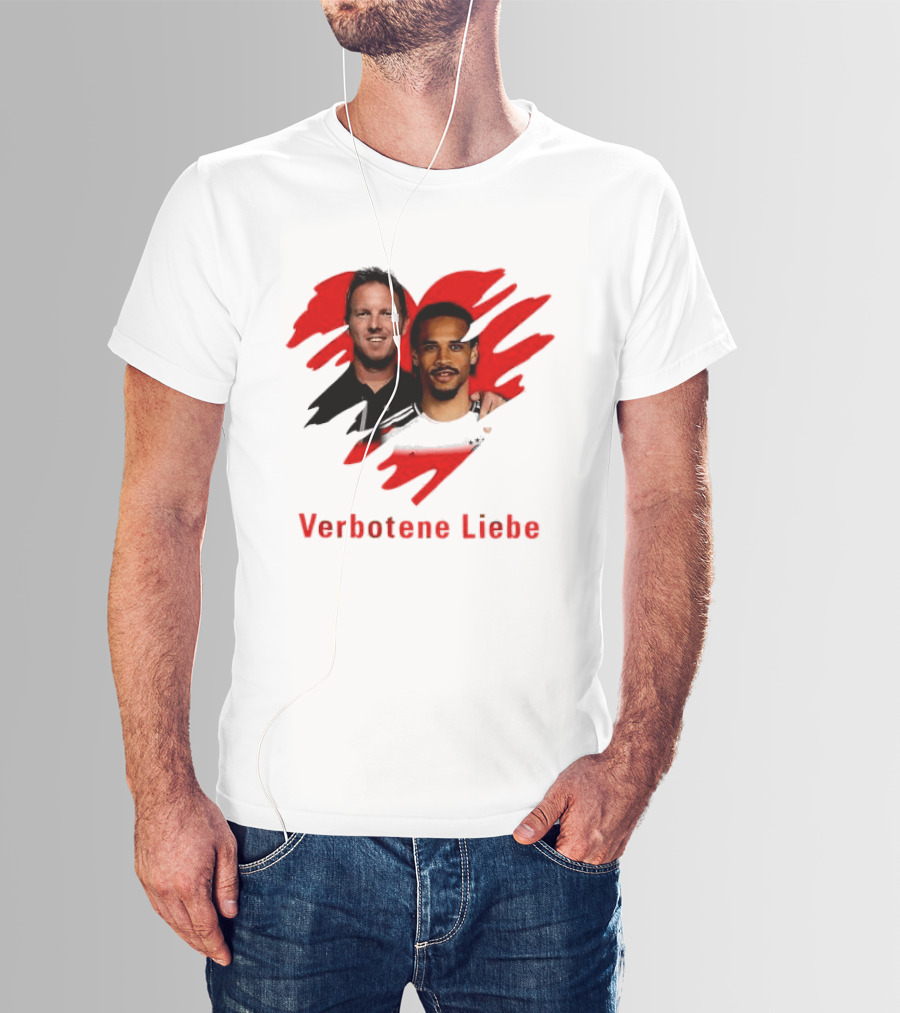Verbotene Liebe Julian Nagelsmann Leroy Sane German National Team Football T-Shirt