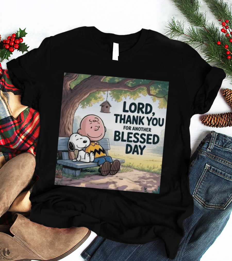 Charlie Brown Snoopy Lord Thank You For Another Blessed Day T-Shirt
