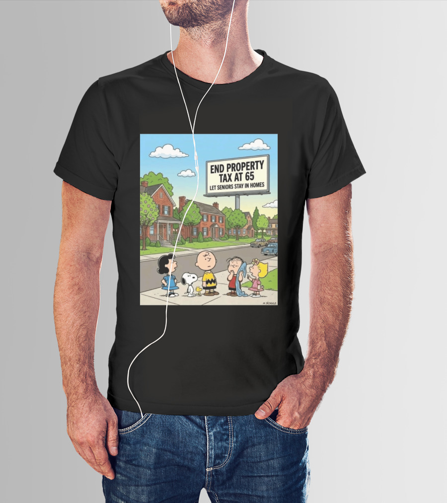 Charlie Brown Snoopy Lucy Linus Sally End Property Tax At 65 Let Seniors Stay In Homes T-Shirt