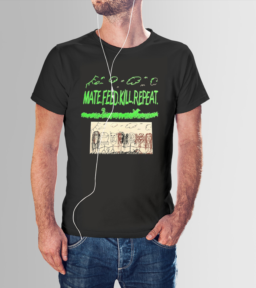 Mate Feed Kill Repeat Green Text Comic Doodle T-Shirt