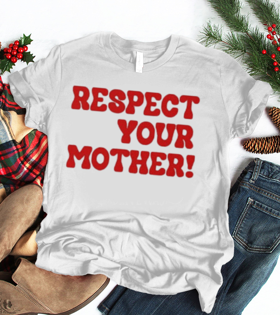 Respect Your Mother Bold Red T-Shirt