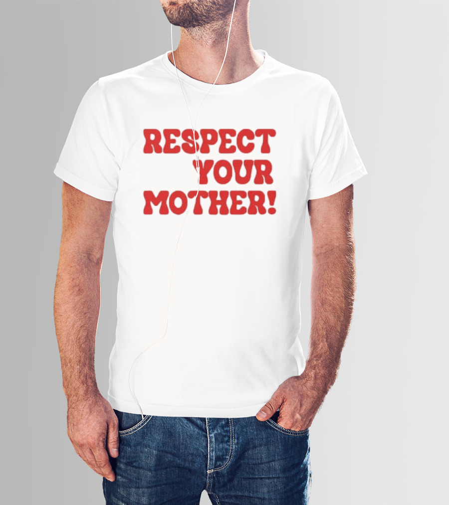 Respect Your Mother Bold Red T-Shirt