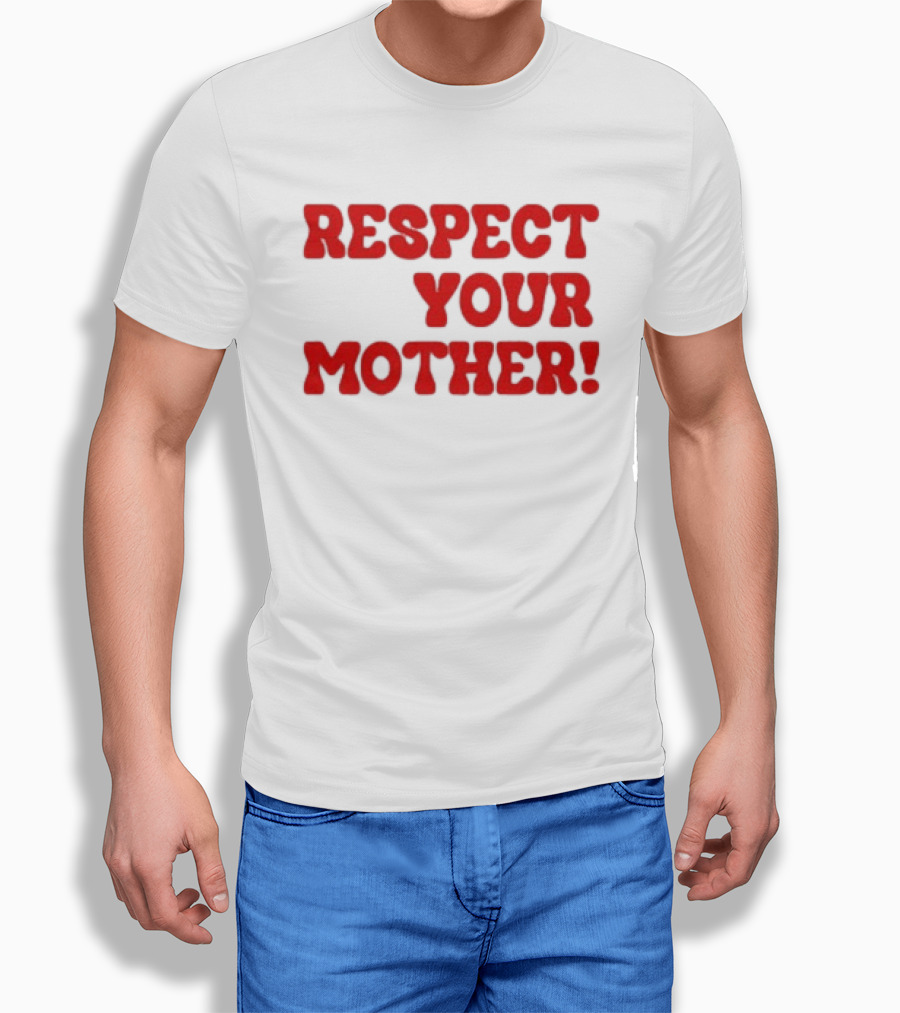 Respect Your Mother Bold Red T-Shirt