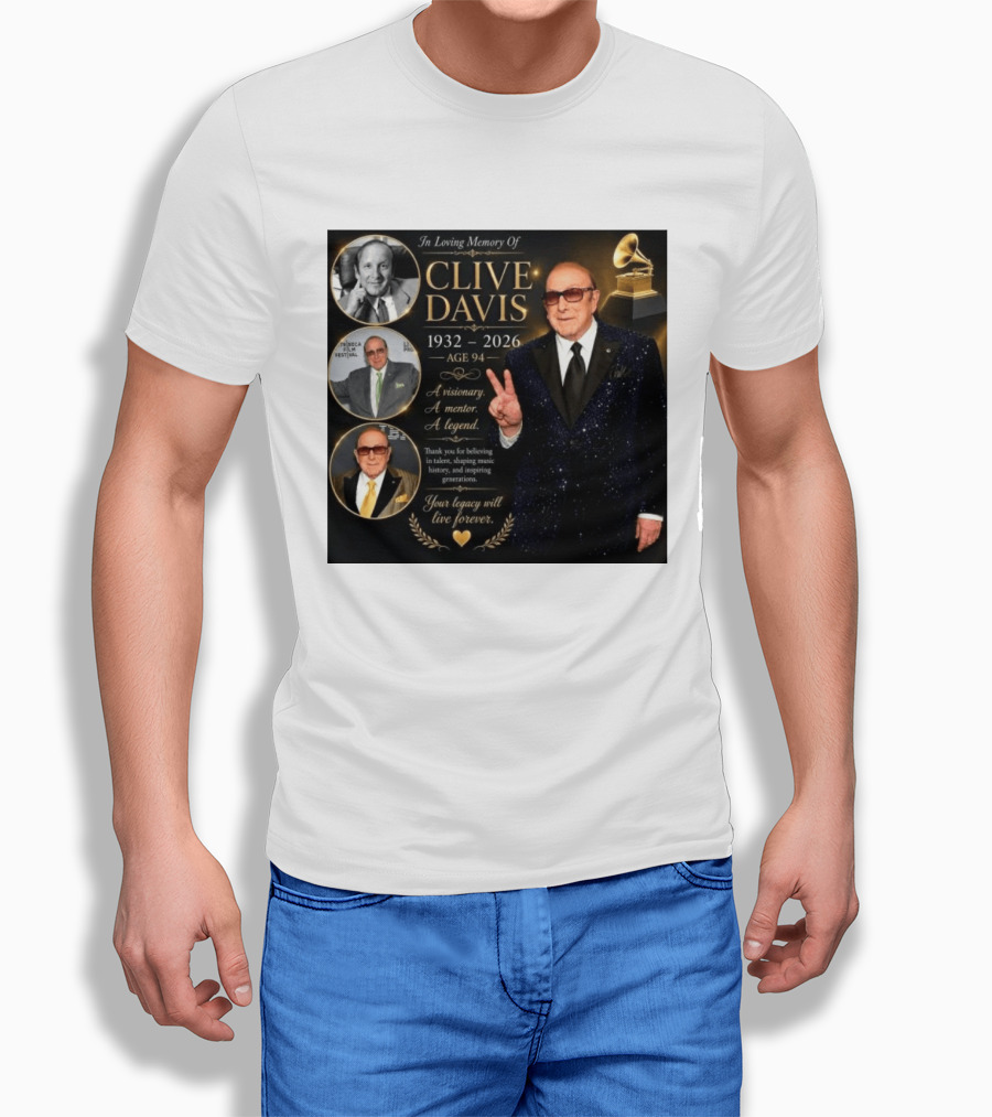 In Loving Memory Of Clive Davis 1932 2026 A Visionary Your Legacy Will Live Forever T-Shirt