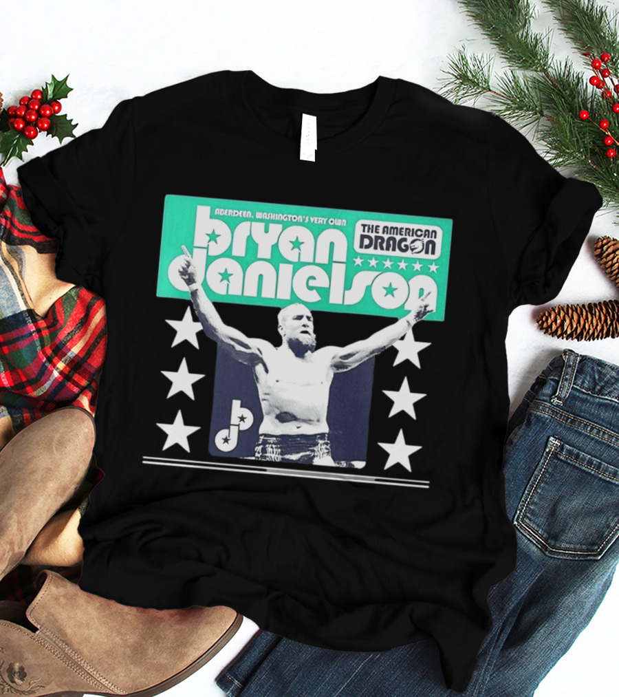 Bryan Danielson The American Dragon Aberdeen Washington's Very Own T-Shirt