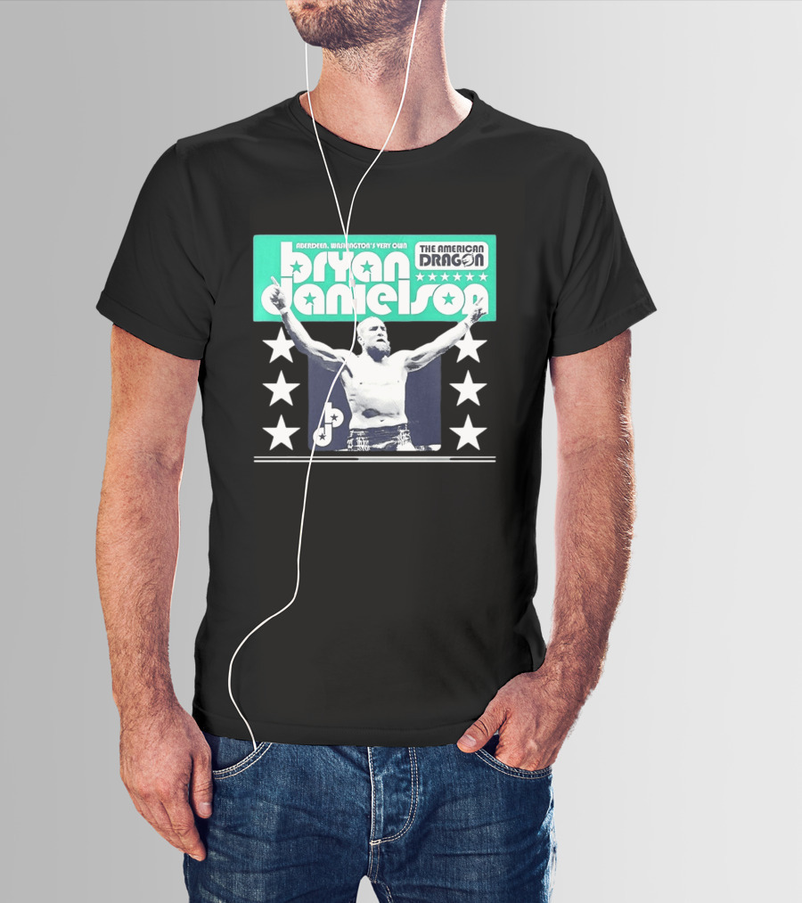 Bryan Danielson The American Dragon Aberdeen Washington's Very Own T-Shirt