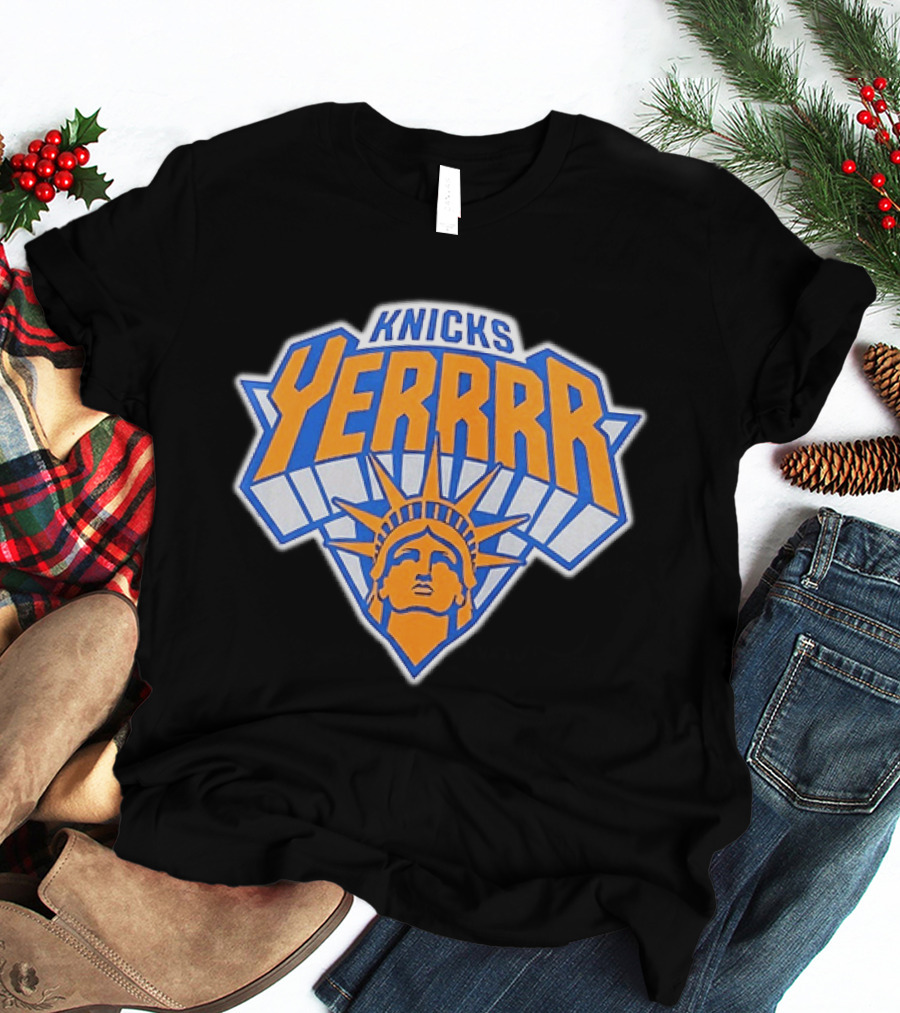 Knicks YERRRR Statue Of Liberty NBA New York T-Shirt