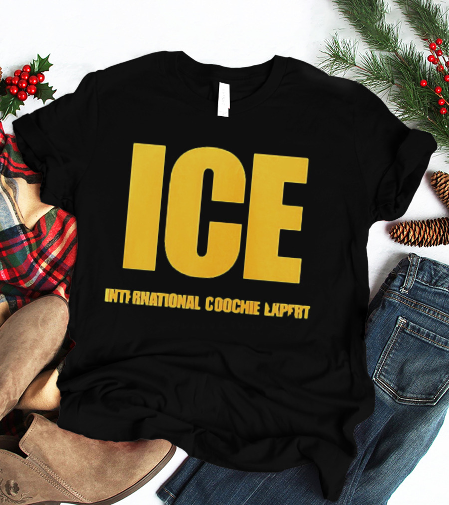 I'm A Talafreako James Talarico International Coochie Expert ICE T-Shirt
